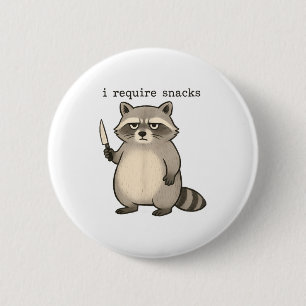 I Require Snacks Funny Mpy Raccoon Trash Meme Snac Button