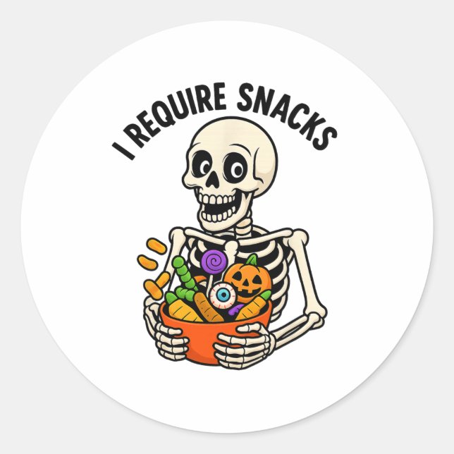 I Require Snacks Funny Skeleton Halloween Meme  Classic Round Sticker (Front)