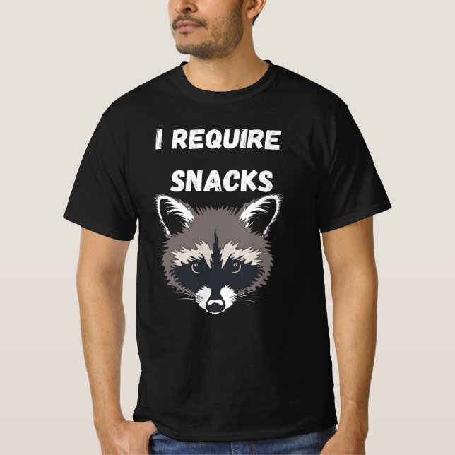 I Require Snacks Raccoon T-Shirt (Front)