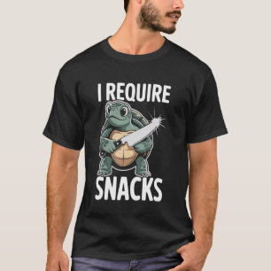 I Require Snacks Sarcasm Humor Inappropriate Joke T-Shirt