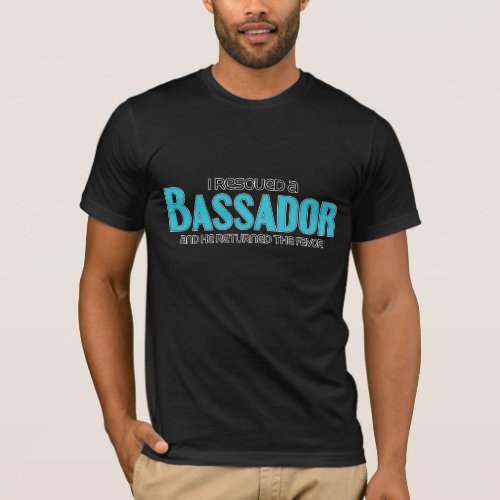 I Rescued a Bassador Male Dog Adoption Design T_Shirt