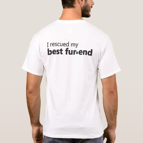I Rescued My Best Friend Back T_Shirt