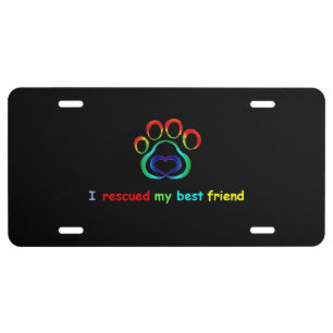 I Rescued My Best Friend Paw Print License Plate