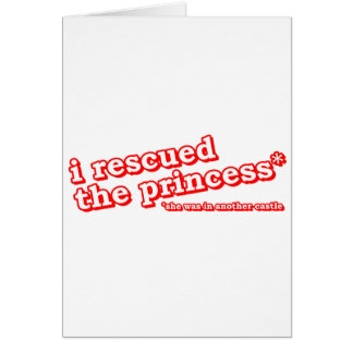 I Rescued The Princess - Gamer Gaming Video Game Cards