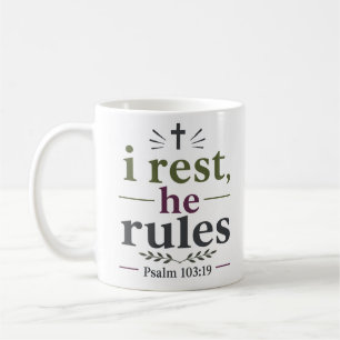 I Rest He Rules Christian Scripture Quote Coffee Mug