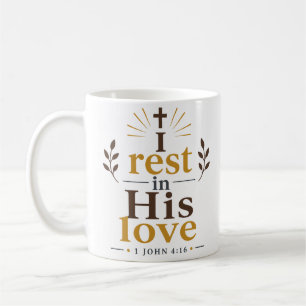 I Rest In His Love Inspiring Biblical Truth Quote Coffee Mug