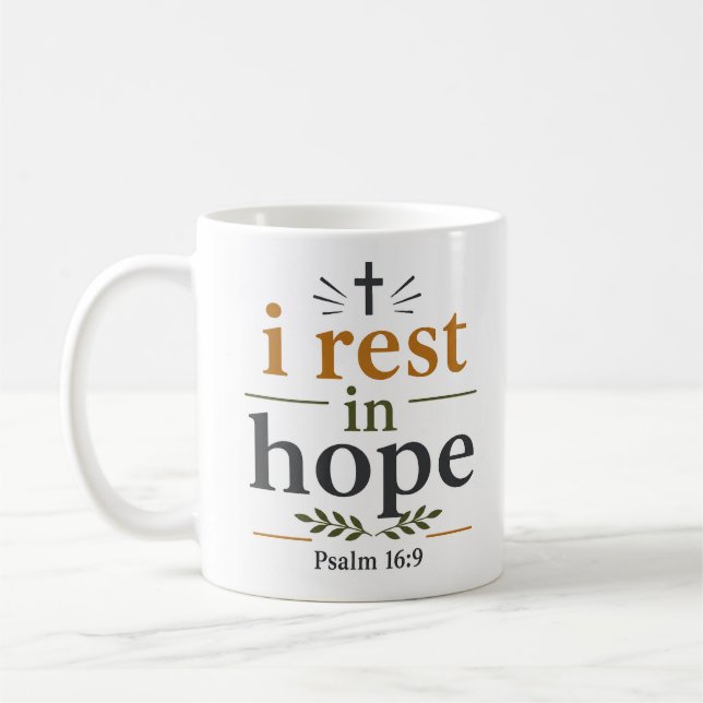 I Rest In Hope Inspiring Christian Scripture Quote Coffee Mug (Left)