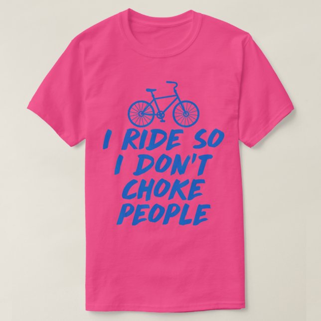 I Ride So Funny BMX Mountain Bike MTB Cycling  T-Shirt (Design Front)