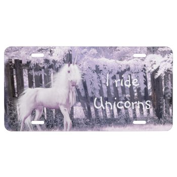 I Ride Unicorns License Plate by deemac1 at Zazzle