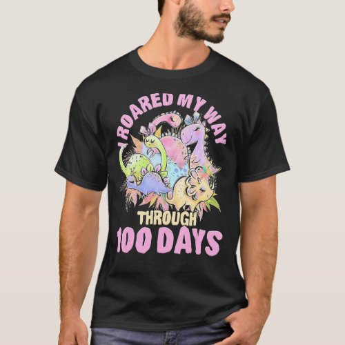 I Roared My Way Through 100 Days Of School Dinosau T_Shirt