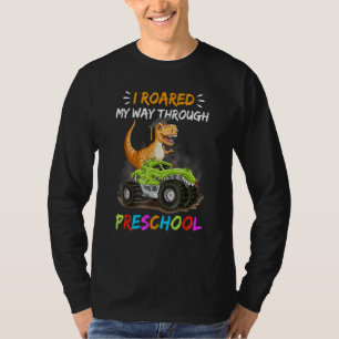 I Roared My Way Through Preschool Dino Riding Mons T-Shirt
