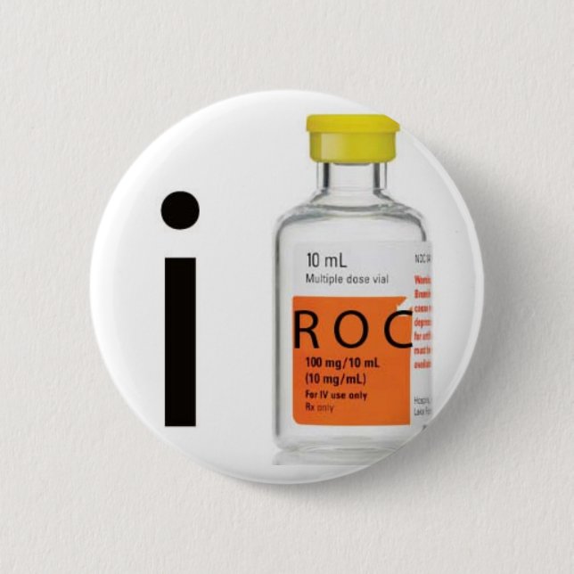 I ROC anesthesia Pinback Button (Front)