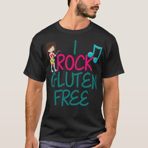 I Rock Gluten Free Cute GF Girl T_Shirt