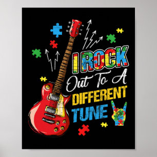 I Rock Out To A Different Tune Autism Awareness Gu Poster