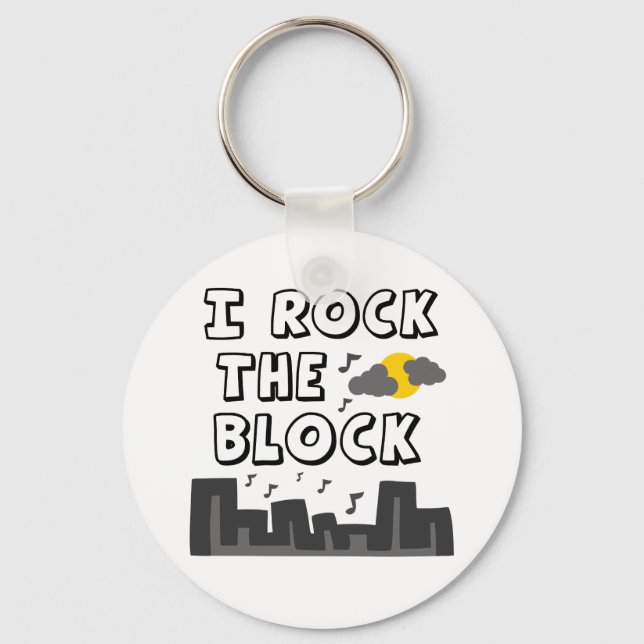 I Rock The Block Keychain (Front)