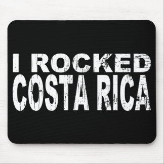 I Rocked Costa Rica Mouse Pad