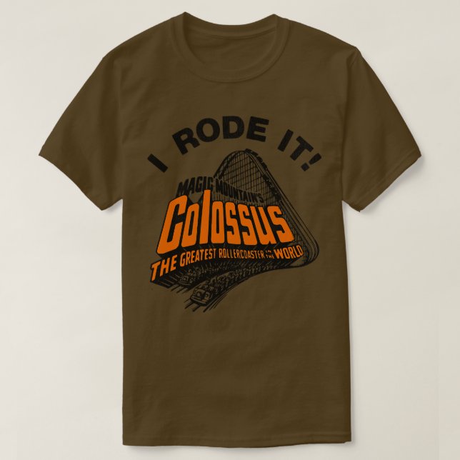 I Rode Colossus Retro Defunct Roller Coaster T-Shirt (Design Front)