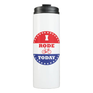 I Rode Today Thermal Tumbler