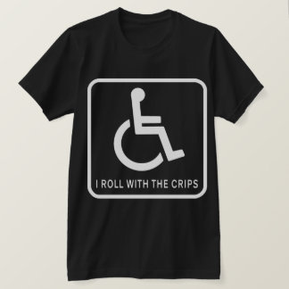 I Roll With the Crips T-Shirt