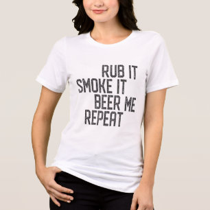 I Rub My Meat Bbq Smoker Grillmaster Beer Me Smoke Tri-Blend Shirt