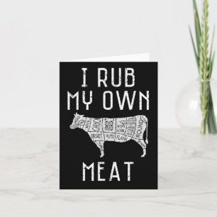 I Rub My Own Meat Funny Cooking Bbq Culinary Chef  Card