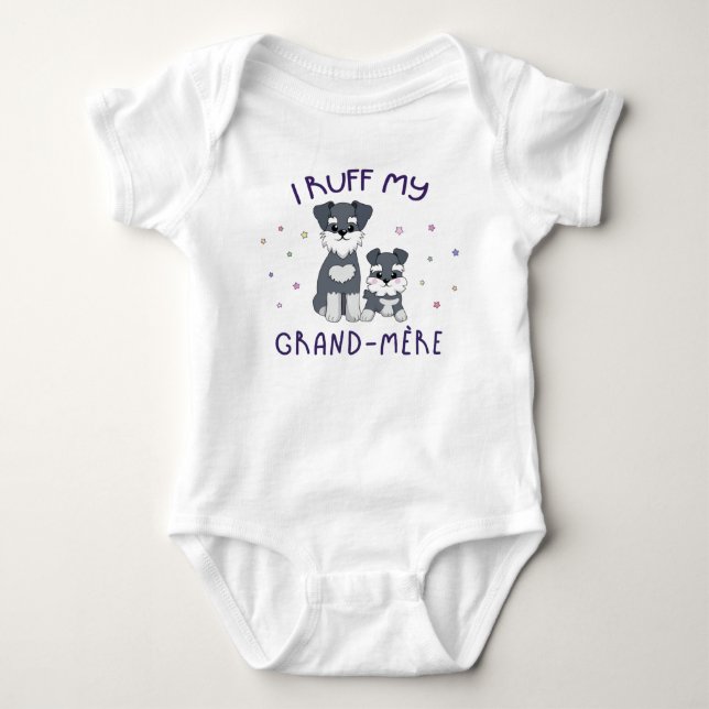 I Ruff My Grand-Mère - Cute Puppy Dogs Baby Bodysuit (Front)