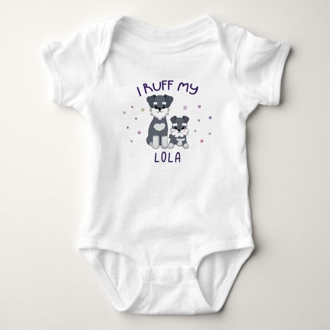 I Ruff My Lola - Cute Puppy Dogs Baby Bodysuit (Front)