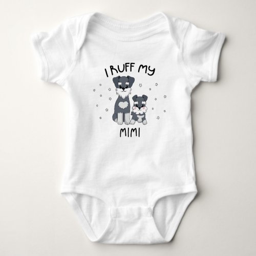 I Ruff My Mimi _ Cute Puppy Dog Baby Bodysuit