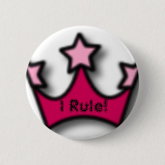 I Rule! Button