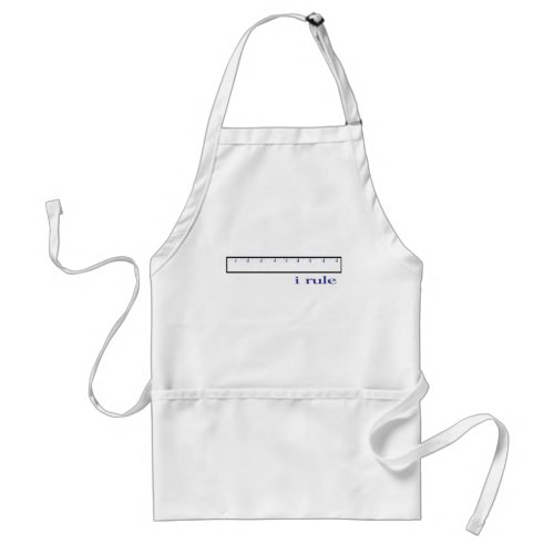 I rule _ in the kitchen adult apron
