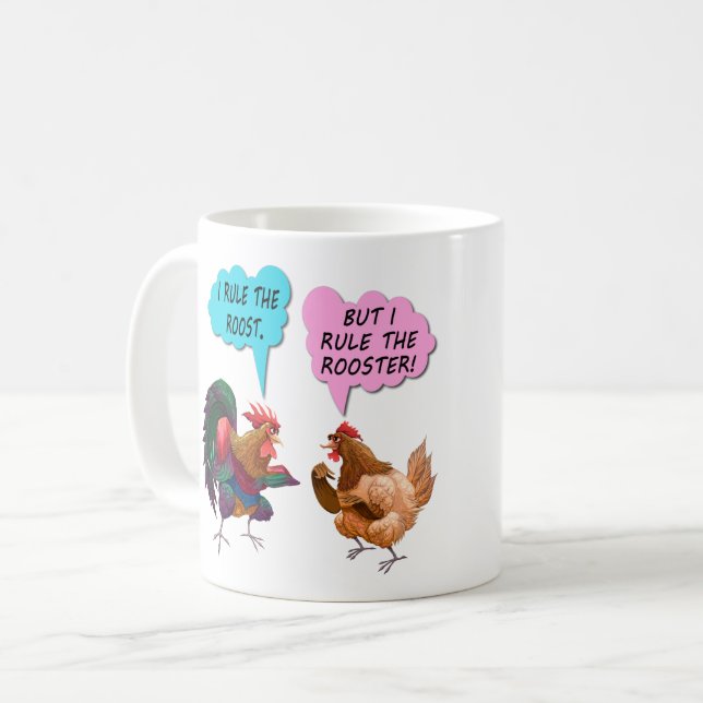 I rule the roost coffee mug (Front Left)