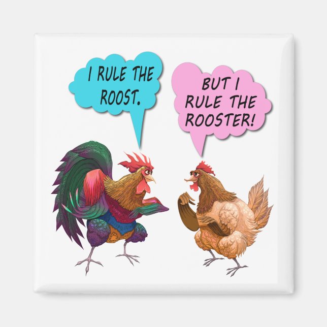 I rule the roost giant magnet (Front)