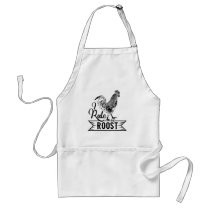 I Rule The Roost Rooster Adult Apron