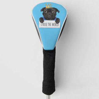 I Rule The World Pug Golf Head Cover