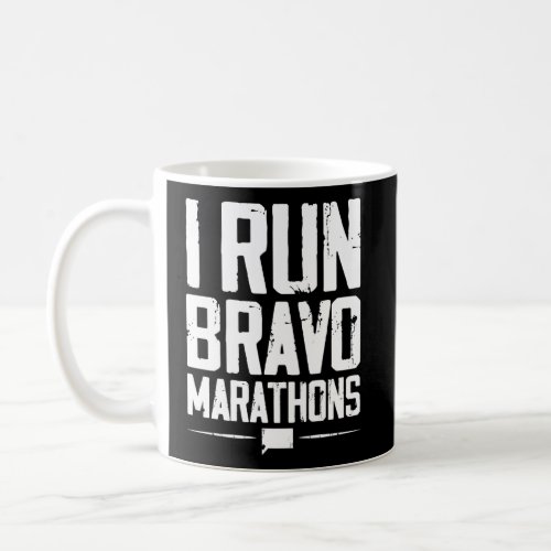 I Run Bravo Marathon Running Runner Sprinter 5K 10 Coffee Mug