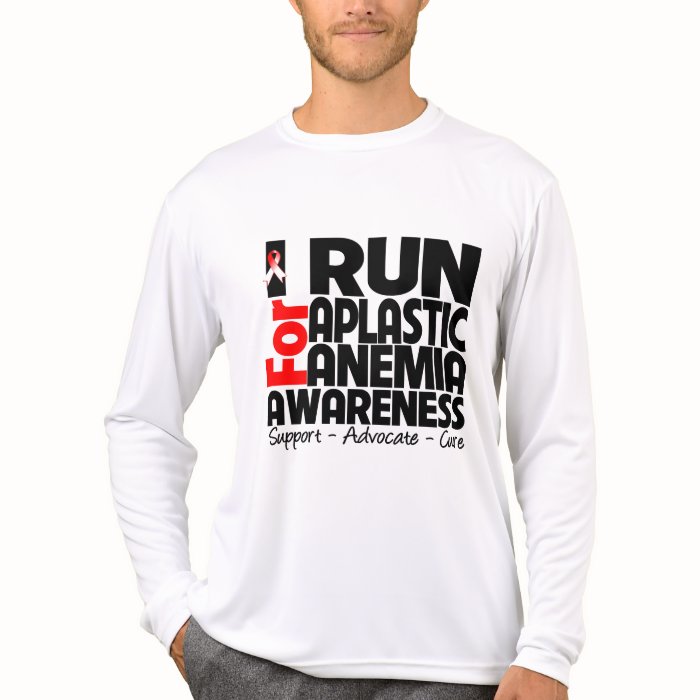 I Run For Aplastic Anemia Awareness T Shirts