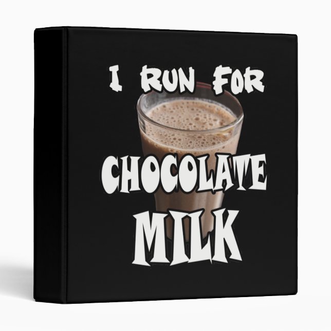 I Run for Chocolate Milk Running 3 Ring Binder (Front/Spine)