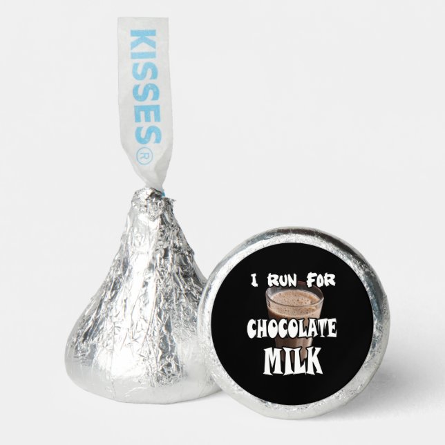 I Run for Chocolate Milk Running Hershey®'s Kisses® (Front)