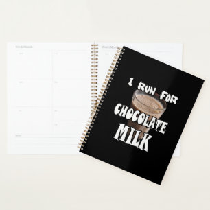 I Run for Chocolate Milk Running Planner