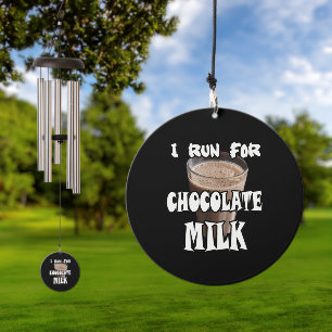 I Run for Chocolate Milk Running Wind Chime