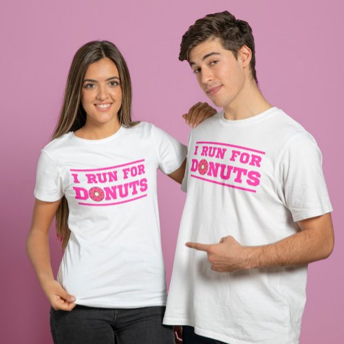 I run for donuts pink Funny quote about running T_Shirt