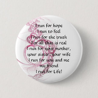 I Run for Life Button