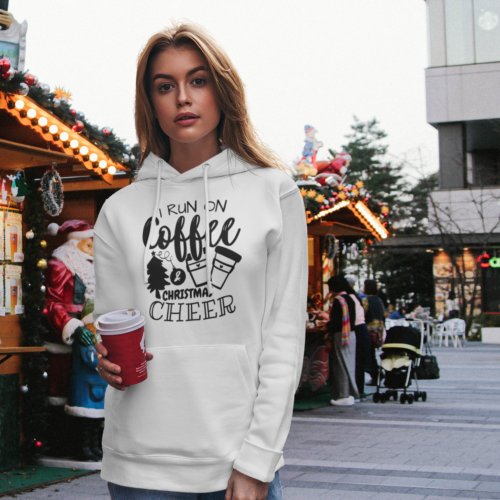 I Run On Coffee and Christmas Cheer Black Script  Hoodie