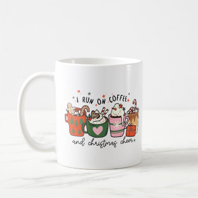 I Run On Coffee And Christmas Cheer Mug (Left)