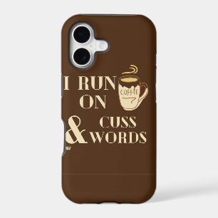 "I RUN ON COFFEE AND CUSSWORDS" funny coffee pun iPhone 17 Case