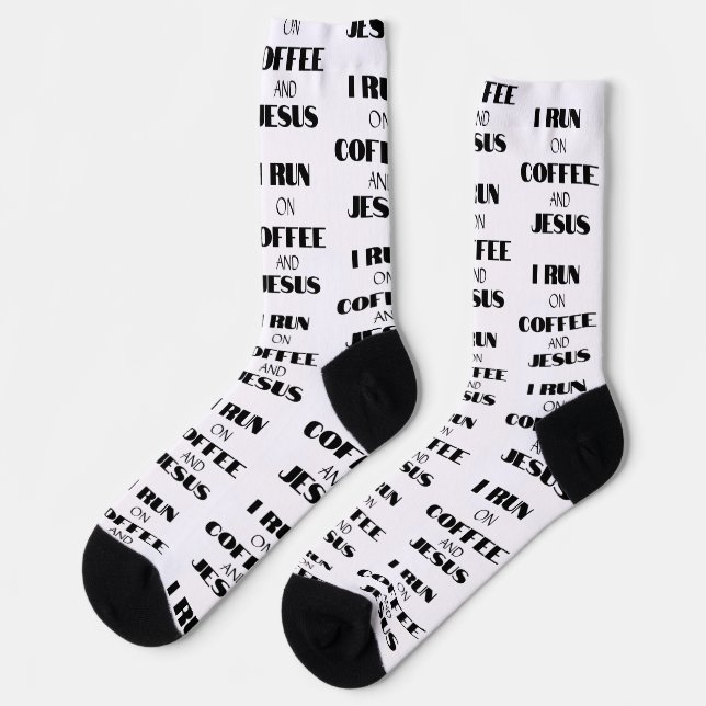 I Run on Coffee and Jesus  socks (Left)