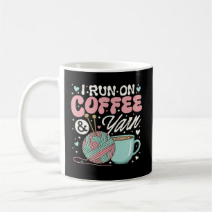 I Run On Coffee And Yarn Funny Knitter Lover Mug