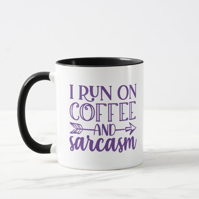 I Run On Coffee & Sarcasm Coffee Mug (Left)