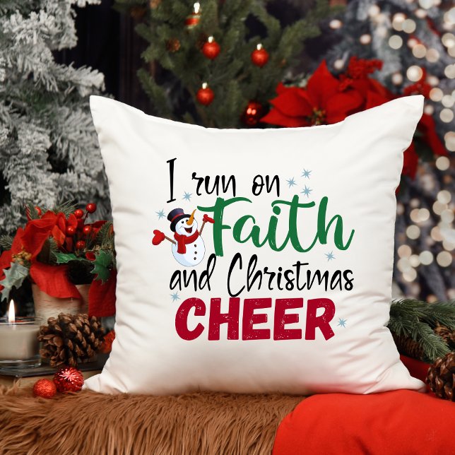 I Run On Faith and Christmas Cheer Inspirational Throw Pillow (Creator Uploaded)