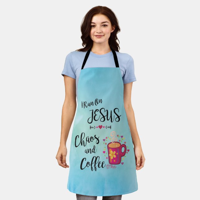 I Run On Jesus, Chaos And Coffee Apron (Worn)